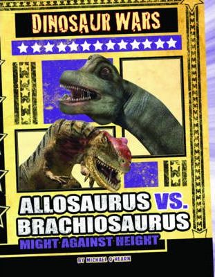 Allosaurus Vs. Brachiosaurus: Might Against Height