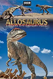 Allosaurus: A Walking with Dinosaurs Special (2000)
